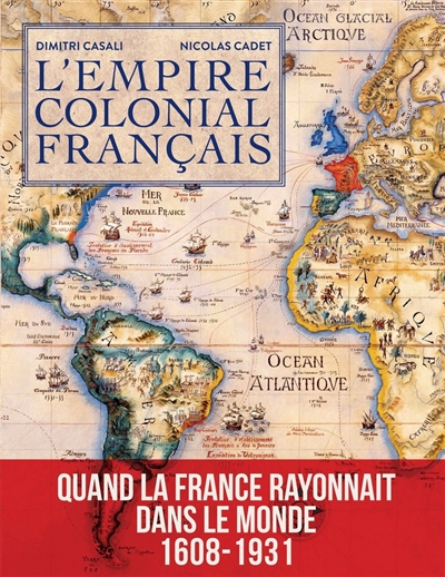 L'empire colonial français