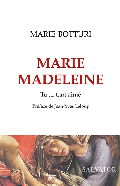 couverture du livre Marie-Madeleine : tu as tant aimé