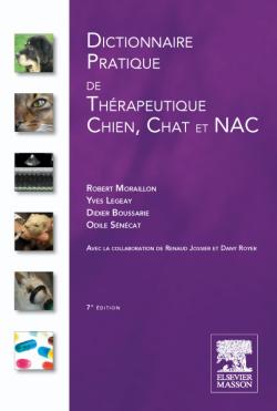 Dictionnaire pratique de thérapeutique chien, chat et NAC