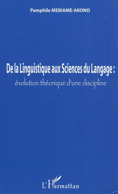 De la linguistique aux sciences : évolution théorique d'une discipline
