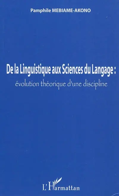 De la linguistique aux sciences : évolution théorique d'une discipline