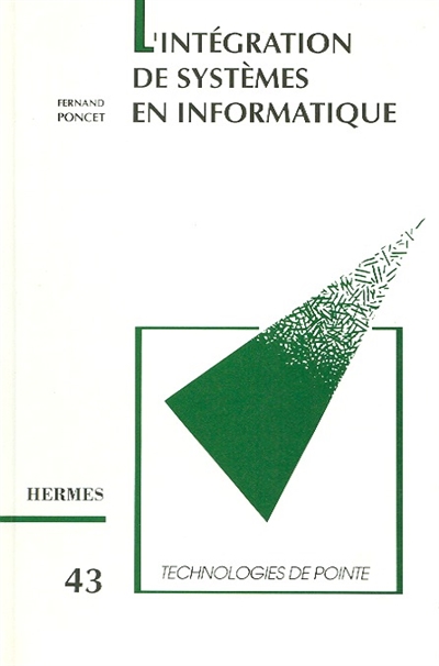 L'Intégration des systèmes...