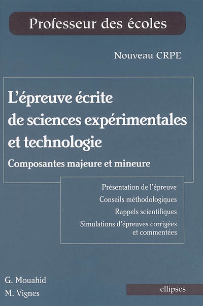 L'épreuve écrite de sciences expérimentales et technologie : composantes majeure et mineure