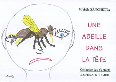 Une abeille dans la tête : conte pour enfants