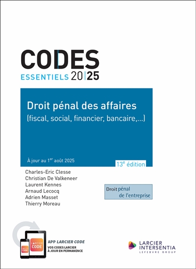 Droit pénal des affaires (fiscal, social, financier, bancaire,...) 2025 : droit pénal de l'entreprise