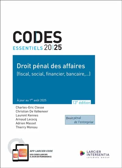 Droit pénal des affaires (fiscal, social, financier, bancaire,...) 2025 : droit pénal de l'entreprise