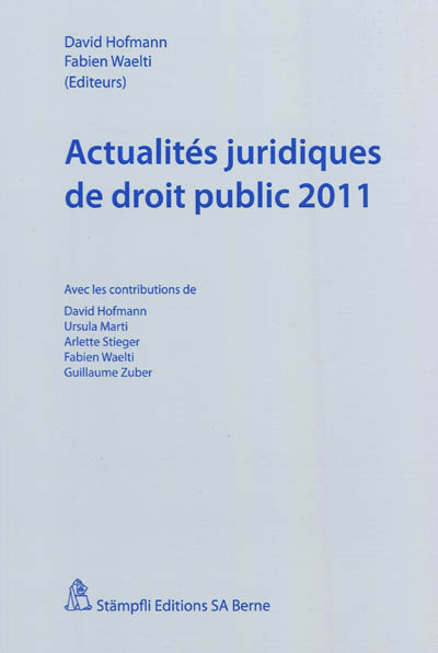 actualités juridiques de droit public 2011 : actes de la journée de formation continue du 24 juin 2011