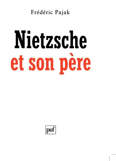 Nietzsche et son père
