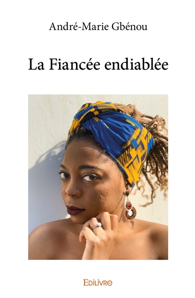 La fiancée endiablée