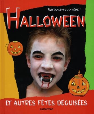 Halloween et autres fêtes déguisées