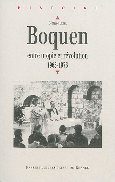 Boquen : entre utopie et révolution : 1965-1976