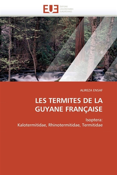 LES TERMITES DE LA GUYANE FRANCAISE