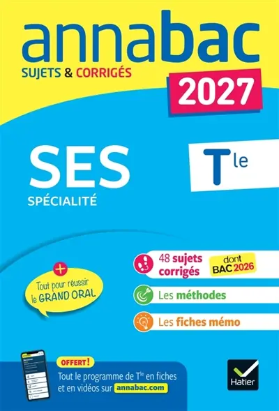 SES spécialité, terminale générale : sujets & corrigés, dont bac 2026 : 2027