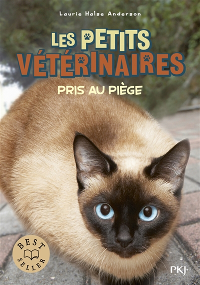 Les petits vétérinaires. Vol. 6. Pris au piège