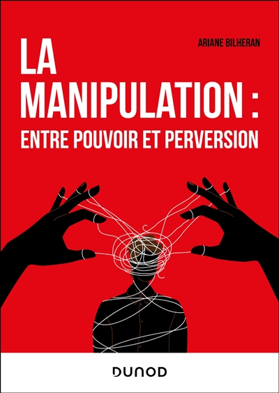La manipulation : entre...