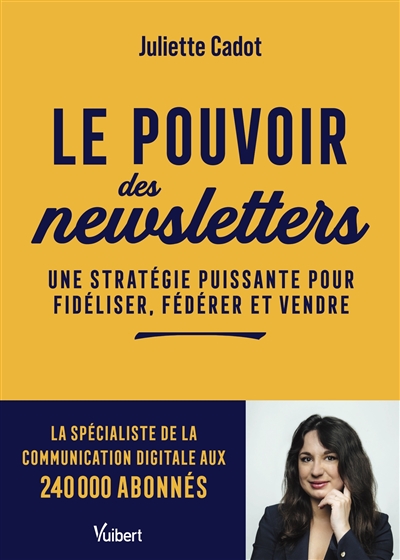 Le pouvoir des newsletters...