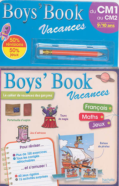 Réviser et s'amuser, du CM1 au CM2 : boys' book vacances : le cahier de vacances des garçons