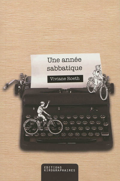 Une année sabbatique : roman contemporain