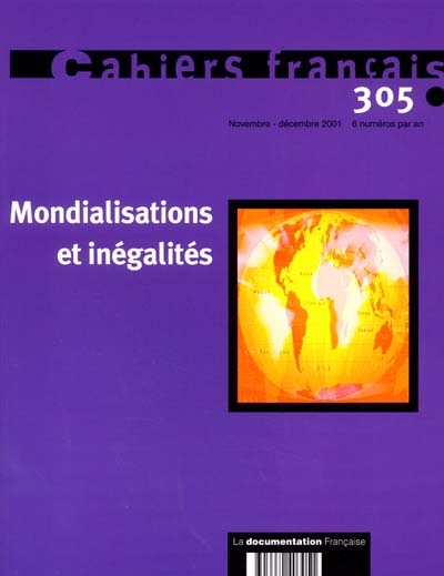 Cahiers français, n° 305. Mondialisations et inégalités