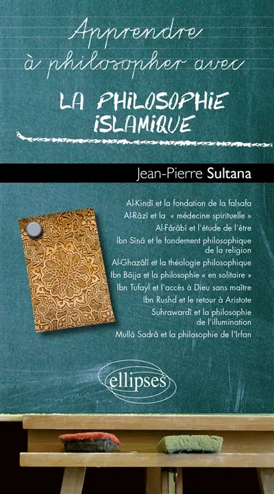 Apprendre à philosopher avec la philosophie islamique