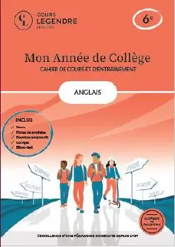 Mon année de collège : anglais 6e : cahier de cours et d'entraînement, conforme au programme