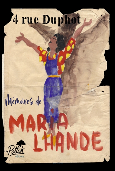 4 rue Duphot : mémoires de Maria Lhande