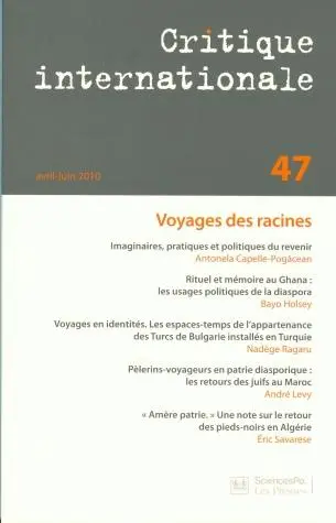 Critique internationale, n° 47. Le tourisme identitaire ou tourisme des racines