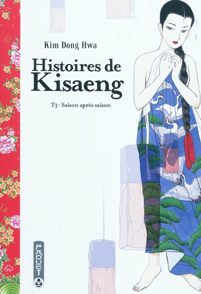 Histoires de kisaeng. Vol. 3. Saison après saison