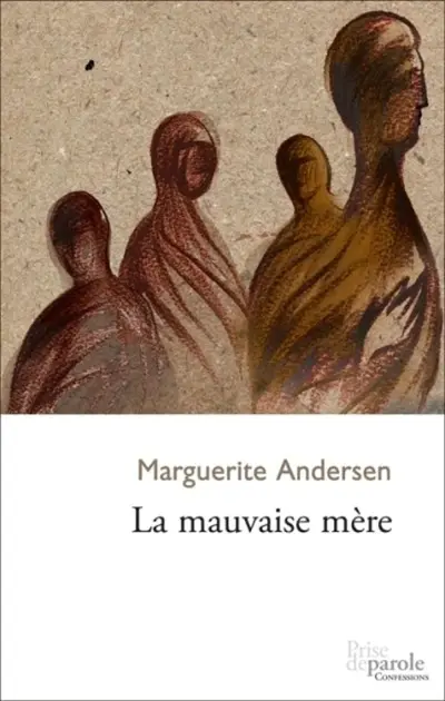 La Mauvaise mère