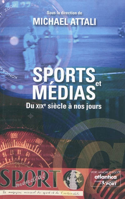 Sports et médias : du XIXe siècle à nos jours