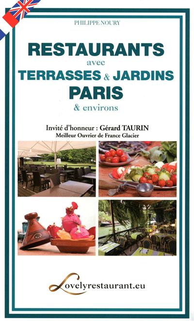 Restaurants avec terrasses & jardins, Paris & environs