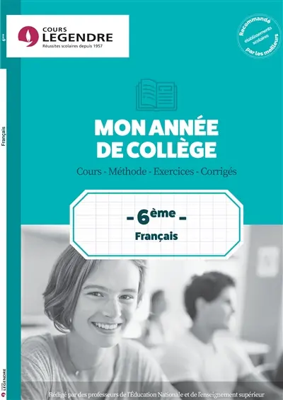 Mon année de français 6e : cours, méthode, exercices, corrigés