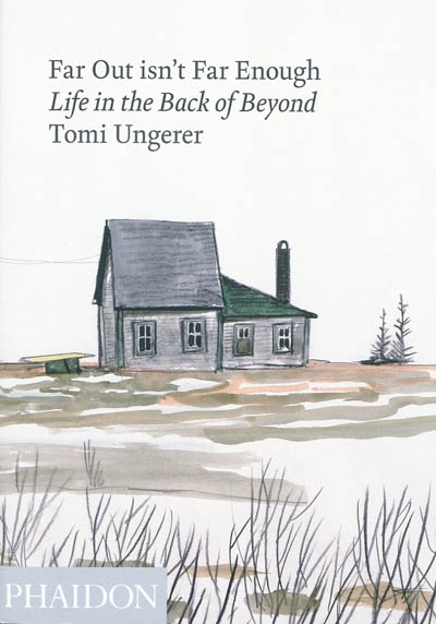 Far out isn't far enough : life in the back of beyond