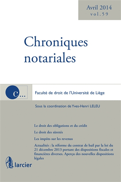 Chroniques notariales. Vol. 59