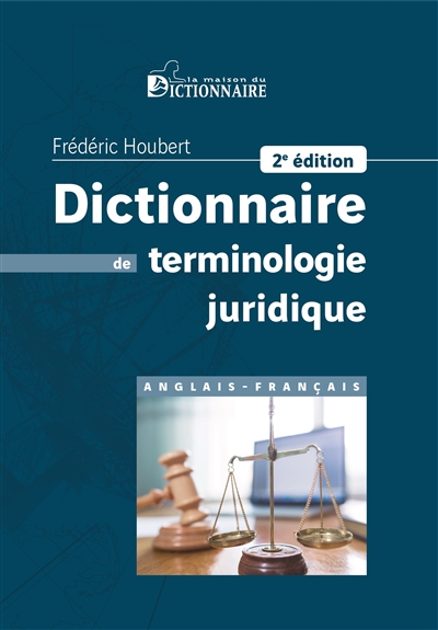 Dictionnaire de terminologie juridique : anglais-français