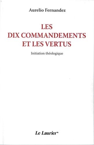 Les dix commandements et les vertus