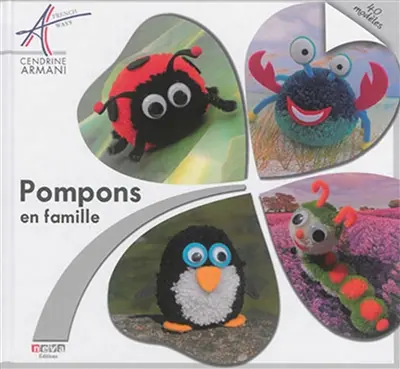 Pompons en famille : 40 modèles