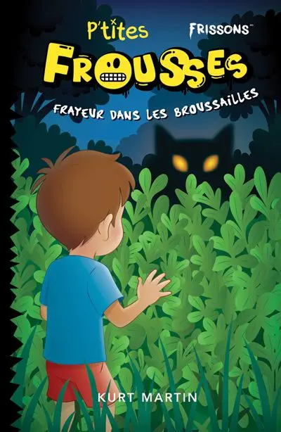 Frayeur dans les broussailles