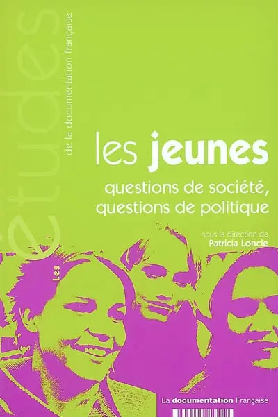Les jeunes : questions de société, questions de politique