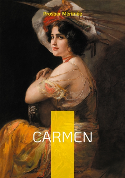 Carmen : la passion ardente de l'Espagne gitane dans une histoire d'amour et de liberté aux conséquences fatales