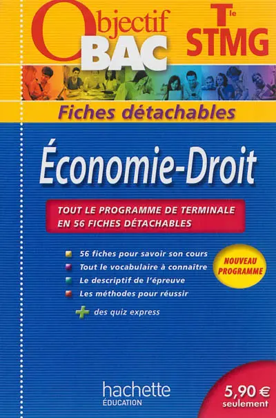 Economie, droit terminale STMG : tout le programme de terminale en 56 fiches détachables