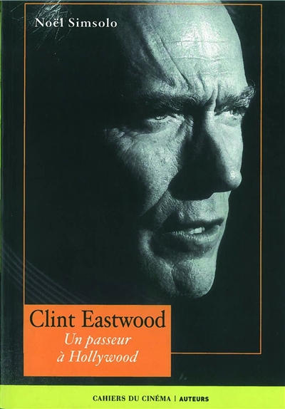 clint eastwood : un passeur à hollywood
