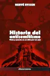 Historia del antisemitismo : Vista y puesta en su sitio por un goy