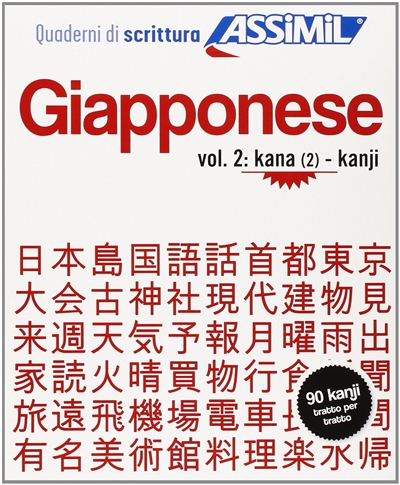 Giapponese. Vol. 2. Kana (2)-kanji