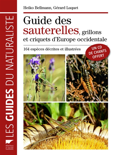 Guide des sauterelles, grillons et criquets d'Europe occidentale : 164 espèces décrites et illustrées