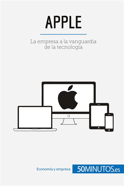 Apple : La empresa a la...