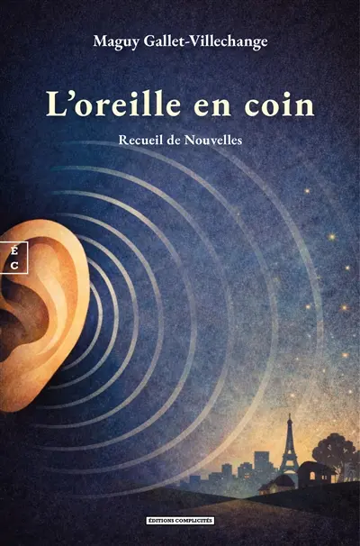 L'oreille en coin : recueil de nouvelles