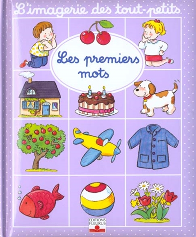 Limagerie des tout-petits : Les premiers mots