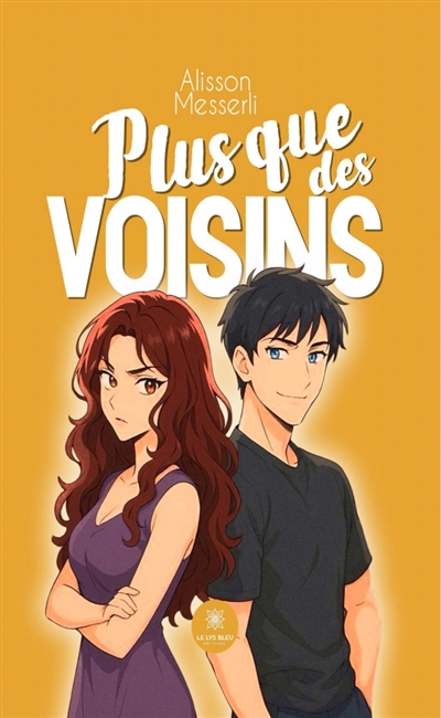 Plus que des voisins