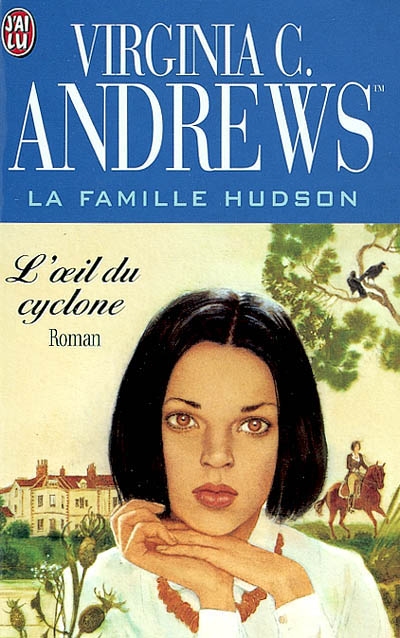 La famille Hudson. Vol. 3. L'oeil du cyclone